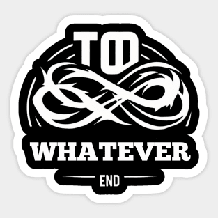 To whatever end Sticker